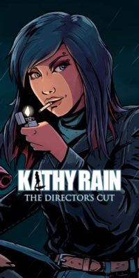  Kathy Rain - Một Trò Chơi Phiêu Lưu Bí Ẩn Mang Mảng Bóng Tối Và Thần Bí!